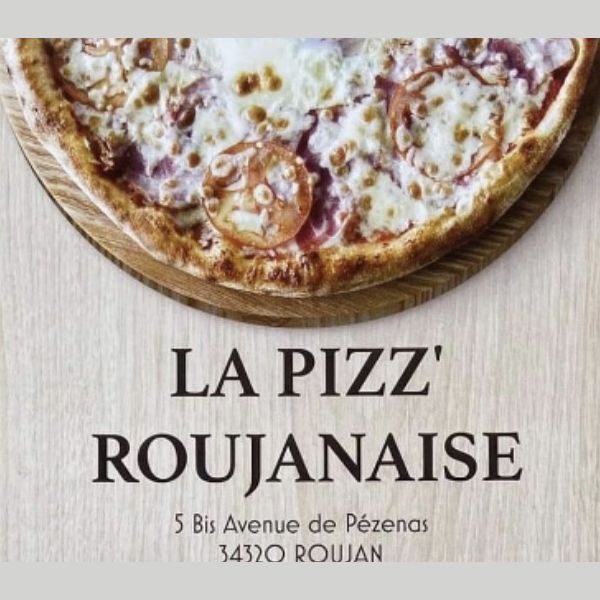 LA PIZZ' ROUJANAISE