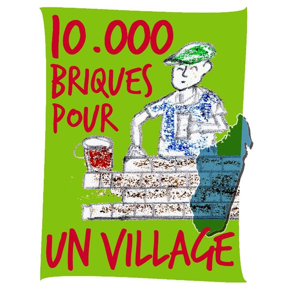 10000 Briques pour un village à Madagascar